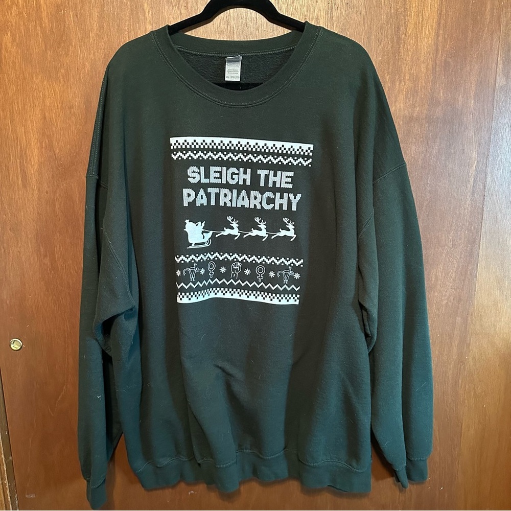 Graphic Sweatshirt - Sleigh the Patriarchy